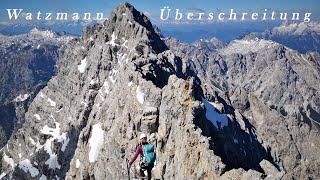 WATZMANN  ÜBERSCHREITUNG  Tagestour [upl. by Yeltnerb]