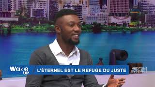 WAKE UP  LEternel est le refuge du justePasteur Kobina Attah [upl. by Bridge]