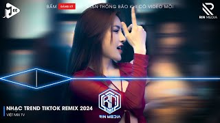 NONSTOP 2024 MIXTAPE  NHẠC TRẺ REMIX 2024 HAY NHẤT HIỆN NAY  NONSTOP 2024 VINAHOUSE BASS CỰC MẠNH [upl. by Au197]