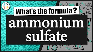 How to write the formula for ammonium sulfate [upl. by Mccarthy99]