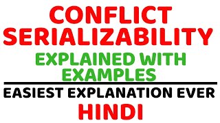 Conflict Serializability ll Precedence Graph ll DBMS ll Explained with Examples in Hindi [upl. by Elmajian]