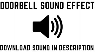 Doorbell Sound Effect [upl. by Ahtnamas579]