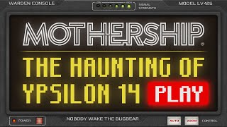 Welcome to the Mothership RPG This is The Haunting of Ypsilon 14 [upl. by Petr232]