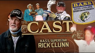 The CAST BASS Superstar Rick Clunn [upl. by Eikcim]