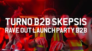 Turno b2b Skepsis w Charlotte Plank  Rave Out Launch Party DJ set [upl. by Stevena]