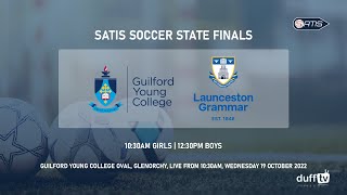 Guilford Young vs Launceston Grammar  SATIS Soccer State Finals 2022 [upl. by Lorusso]