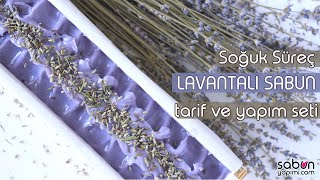 Lavantalı Sabun Yapımı Soğuk Süreç  Cold Process Lavender Soap Making [upl. by Hterag]