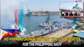 BREAKING HD HYUNDAI LAUNCH THE FIRST HDC 3200 CORVETTE MIGUEL MALVAR FOR THE PHILIPPINE NAVY [upl. by Einnil]