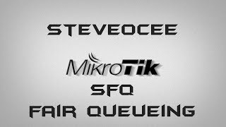 MikroTik RouterOS Gaming SFQ Minimising Buffer Bloat Smart Queue FQCODEL alternative [upl. by Britta]