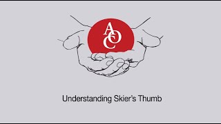 AOC Understanding Skiers Thumb [upl. by Elleral]