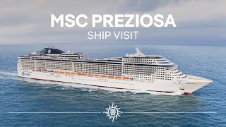 MSC Preziosa  Ship Visit Full version [upl. by Nomis167]