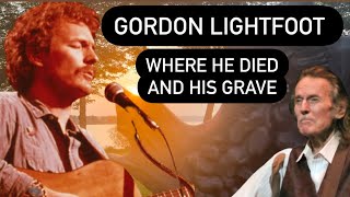 GORDON LIGHTFOOT WHERE HE DIED AND HIS GRAVE Plus Visiting His Homes Hideouts amp His Life in Canada [upl. by Mala597]