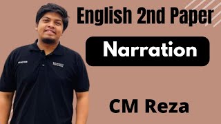 HSC English 2nd Paper  Narration  CM Reza  10 Minute School  english 10ms [upl. by Drewett]