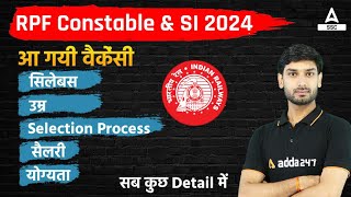 RPF New Vacancy 2024  RPF SI Constable Syllabus Age Salary  Full Details [upl. by Eenwat521]