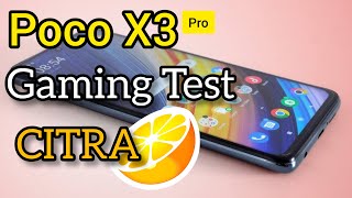 Poco X3 Pro Gaming Test  Citra Emulator  Qualcomm Snapdragon 860 [upl. by Gusty]