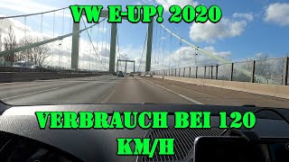 VW eUp 2020  Verbrauch bei 120 kmh ohne Heizung auf 100 km Strecke [upl. by Enwad336]