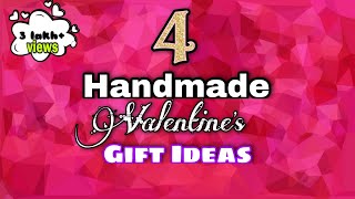 4 Handmade Valentines Day Gift Ideas  Valentines Day Gifts for Him  Handmade Gift Ideas [upl. by Nawyt]