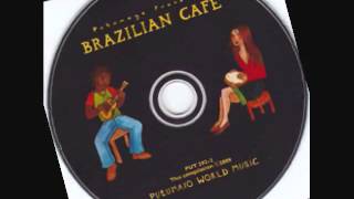 Brazilian Cafe Carlinhos Cor Das Aguas quotTempo Internoquotwmv [upl. by Arikal]