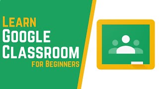 How to Use Google Classroom  Tutorial for Beginners [upl. by Greenstein]