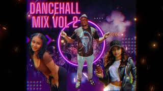 Dancehall mix 2024 Vol 2 mixed by DjFreshkutt [upl. by Dreyer770]