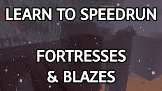 How to Speedrun Minecraft Fortresses amp Blazes [upl. by Marijn]