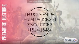 PREMIERE  LEurope entre restauration et révolutions 18141848 [upl. by Ah]