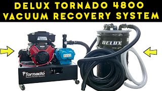 Delux Tornado 4800 Vacuum Recovery System Introduction [upl. by Yecats]