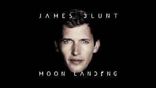 James Blunt  Moon Landing Behind The Album [upl. by Bean209]