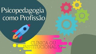 Psicopedagogia  Profissão [upl. by Unni]