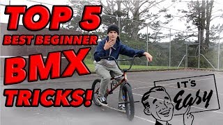 TOP 5 BEST BEGINNER BMX TRICKS [upl. by Enitsud]