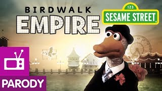 Sesame Street Birdwalk Empire [upl. by Oicam]