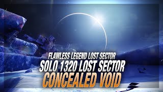 1320 Legend Lost Sector  Concealed Void Destiny 2 [upl. by Asik88]