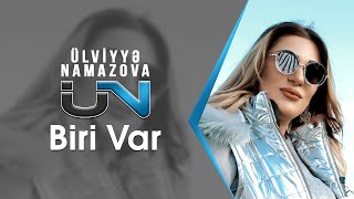 Ülviyyə Namazova  Biri Var Official Music Video [upl. by Nedah740]