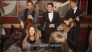 Lasciatemi Cantare di Toto CutugnoLyrics en Italien et en Arabe [upl. by Acinoed]