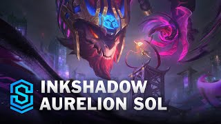 Inkshadow Aurelion Sol Skin Spotlight  League of Legends [upl. by Rahel309]