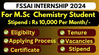 FSSAI INTERNSHIP APRIL 2024 [upl. by Hgieliak]