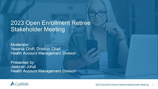 2023 Open Enrollment Retiree Stakeholder Meeting [upl. by Haimerej41]