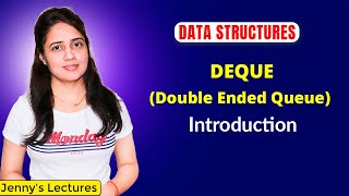 47 DEQUE in Data Structure  Introduction to DEQue  Double Ended Queue [upl. by Nnylarej]