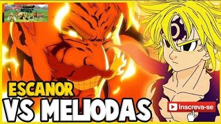 ESCANOR VS MELIODAS em Full HD  dublado 🇧🇷 [upl. by Mercy]