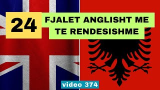 24 Fjalet Anglisht Me Te Rendesishme I video 374 [upl. by Airebma]