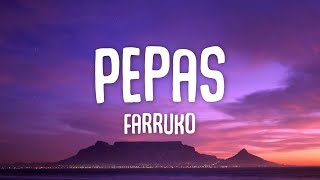 Farruko  Pepas LetraLyrics [upl. by Aiyotal813]