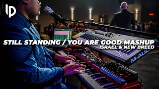 Still Standing  You are Good MASHUP COVER  Israel amp New Breed  Luis Pacheco [upl. by Ainar]