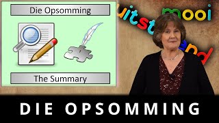 How to SUMMARISE in Afrikaans  Die Opsomming [upl. by Normandy845]