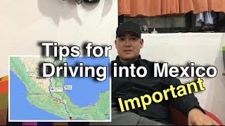 Important Tips for Driving into Mexico [upl. by Eirrehs]