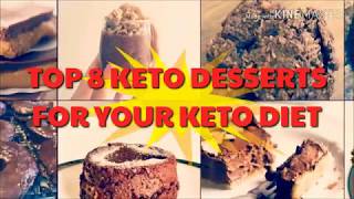 Keto Diet  8 Quick amp Easy Desserts for Weight Loss [upl. by Pembroke]