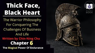 Audiobook The Magical Power Of Endurance  Chapter 6  Thick Face Black Heart [upl. by Augusto195]