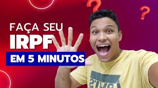 Como fazer IRPF 2023 em 5 minutos [upl. by Krefetz]