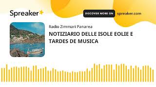 NOTIZIARIO DELLE ISOLE EOLIE E TARDES DE MUSICA [upl. by Dustin]