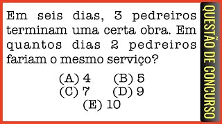 SEAD  Regra de Três  Em seis dias 3 pedreiros terminam uma certa obra Em quantos dias [upl. by Dressel224]