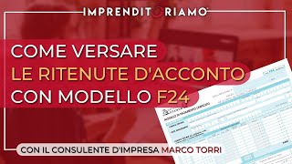 Come versare le ritenute dacconto con Modello F24 [upl. by Devland337]